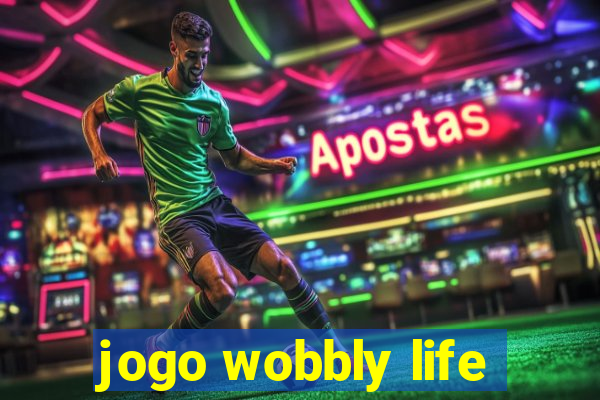 jogo wobbly life